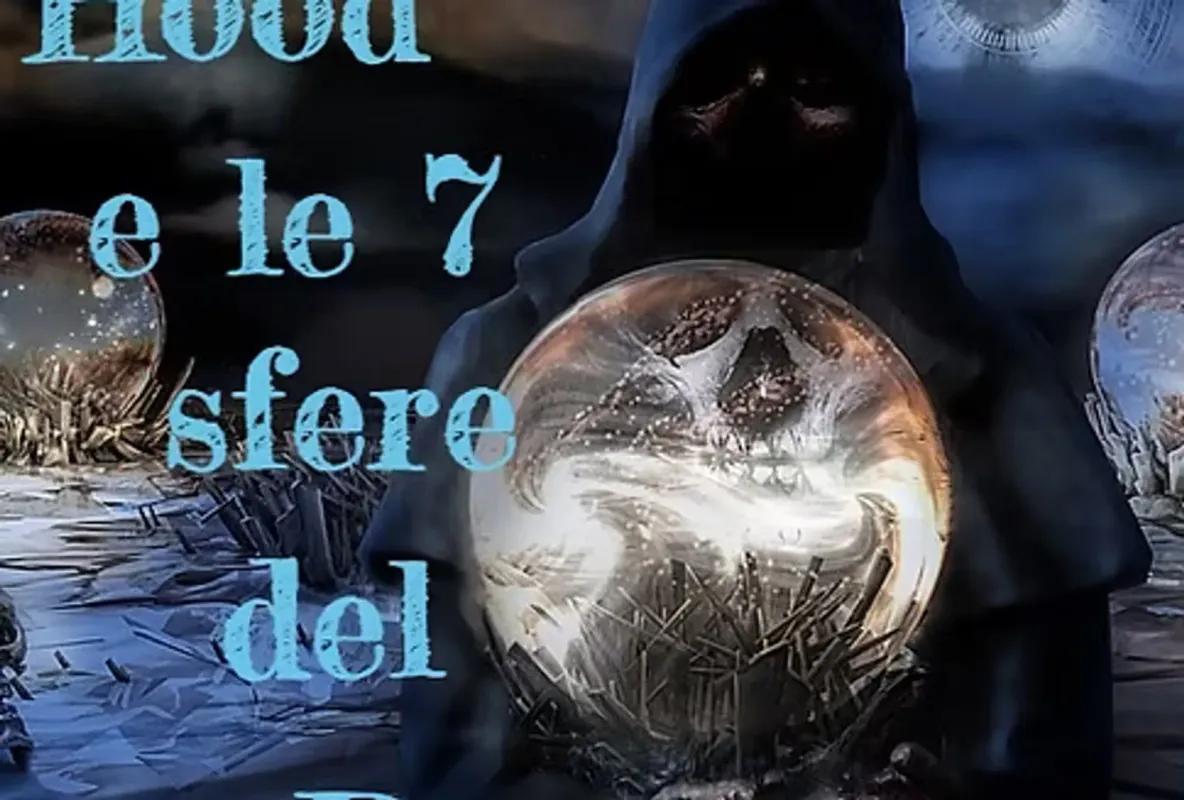 Hood e le 7 sfere